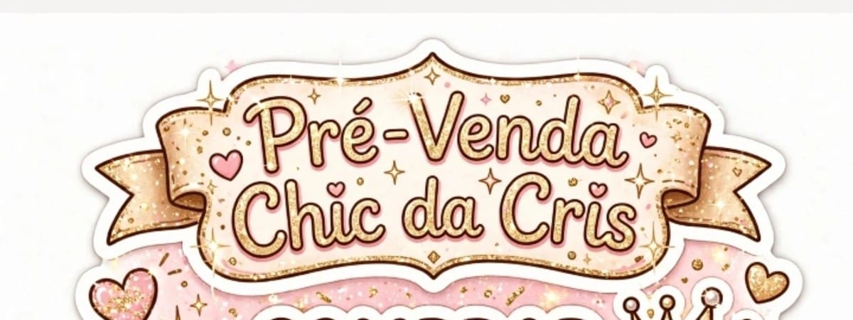 Capa de Pré-venda chic da cris