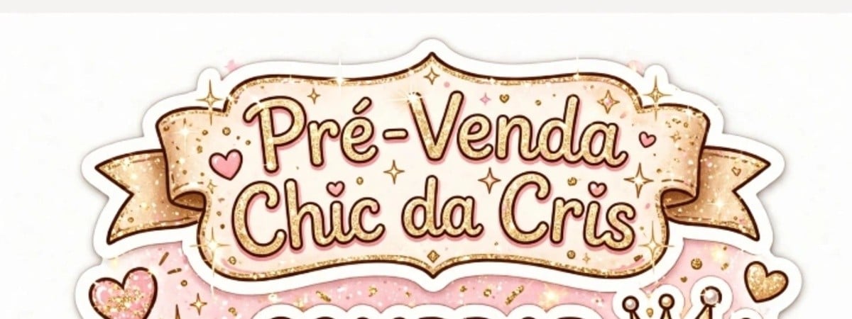 Capa de Pré-venda chic da cris